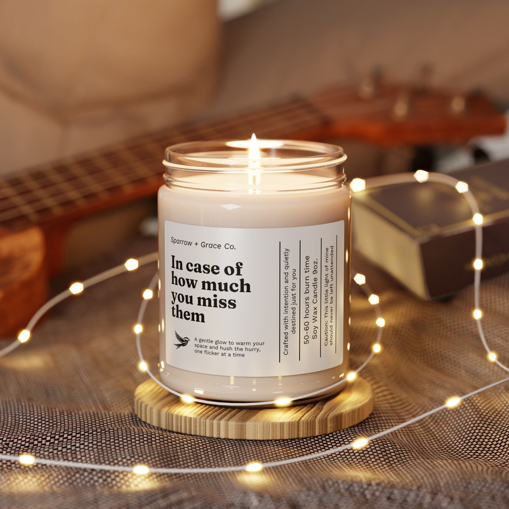 You Miss Them | Inspirational Soy Candle 9oz