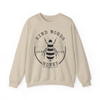 Kind Words Are Like Honey | Cozy Faith Crewneck Sweatshirt