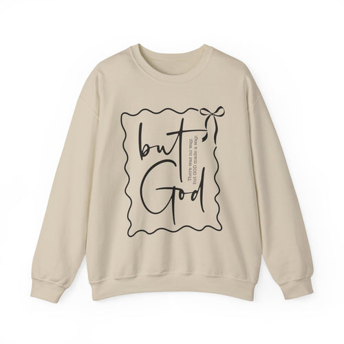But, God | Cozy Faith Crewneck Sweatshirt