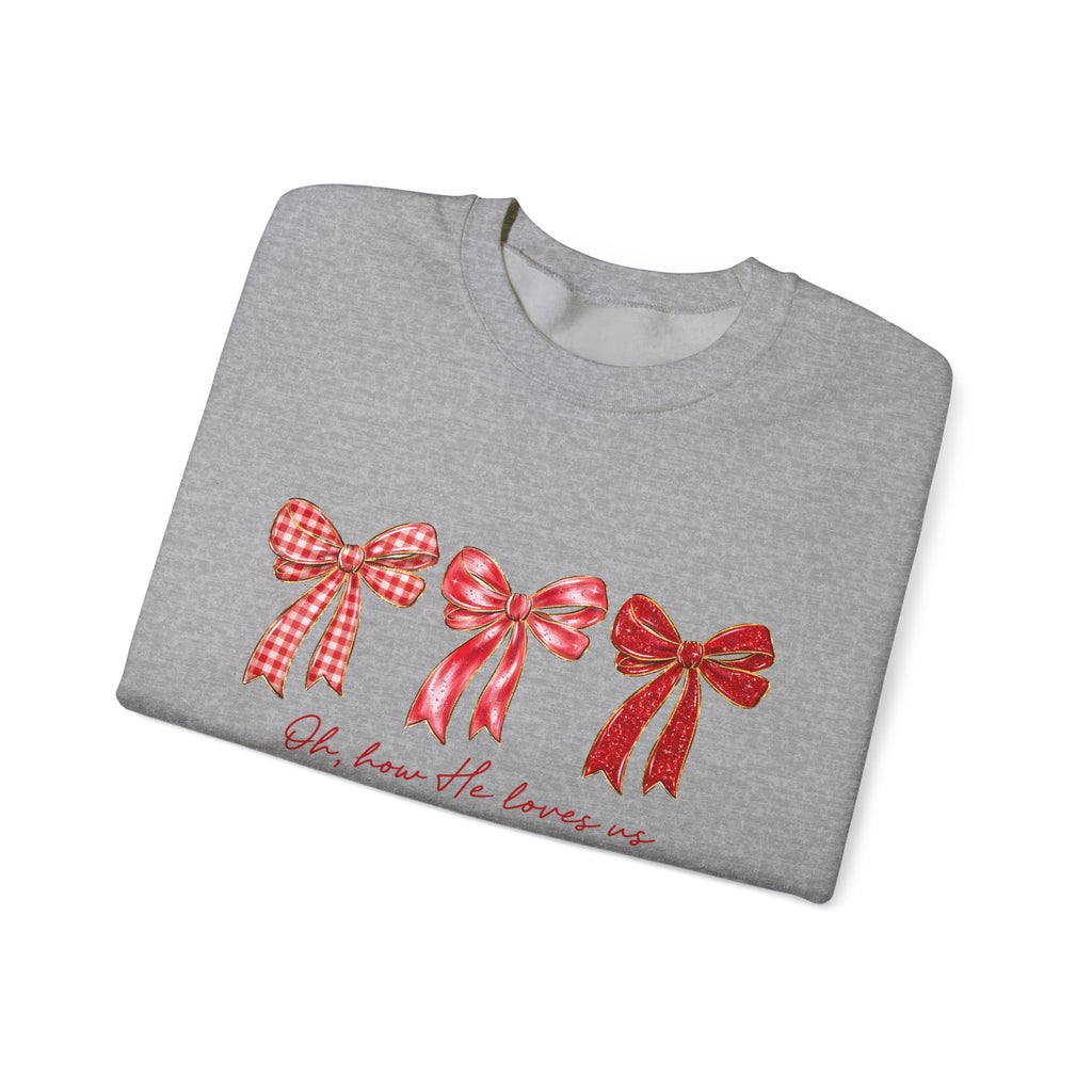 Oh, How He Loves Us | Cozy Faith Crewneck Sweatshirt