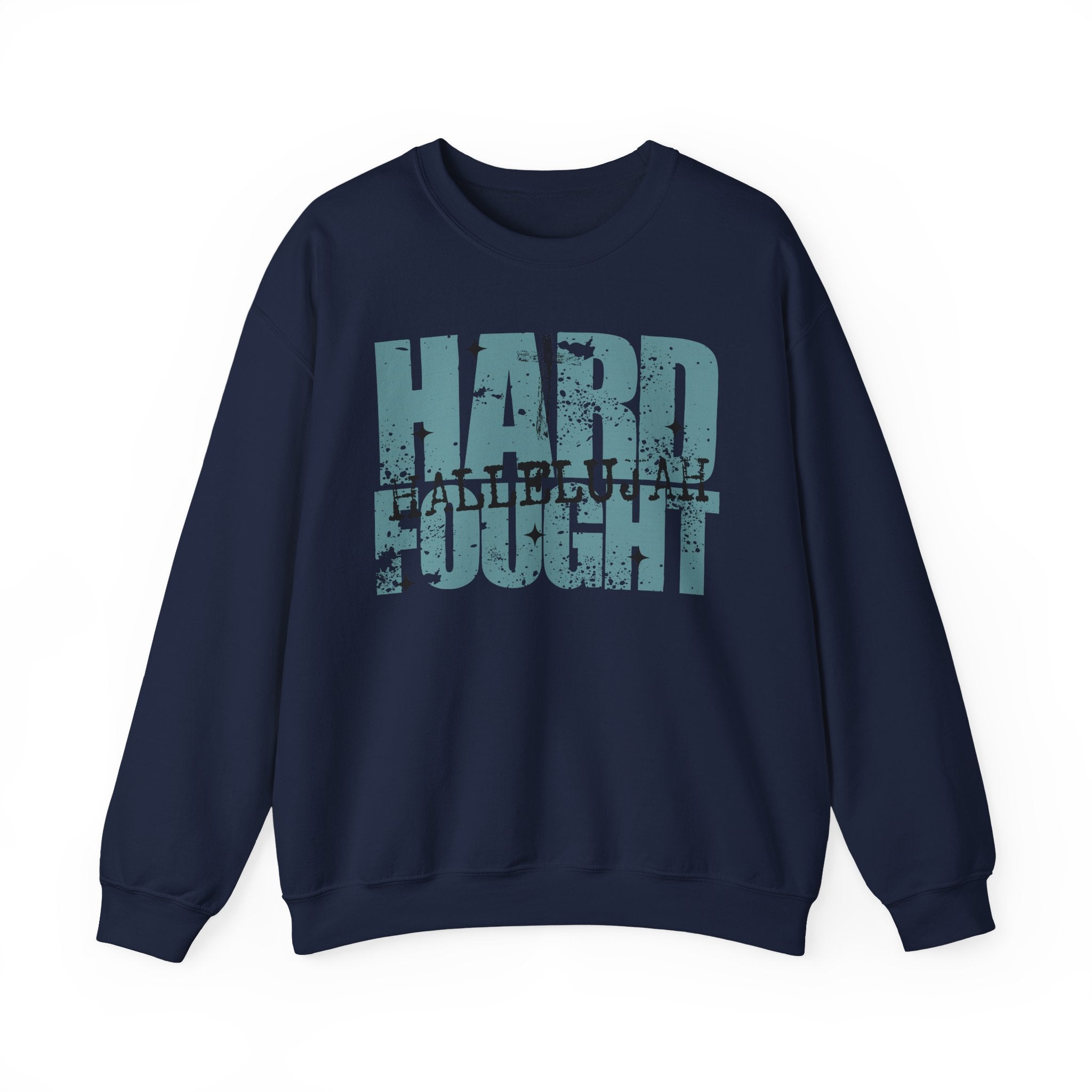 Hard Fought Hallelujah | Cozy Faith Crewneck Sweatshirt