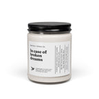 Broken Dreams | Inspirational Soy Candle 9oz