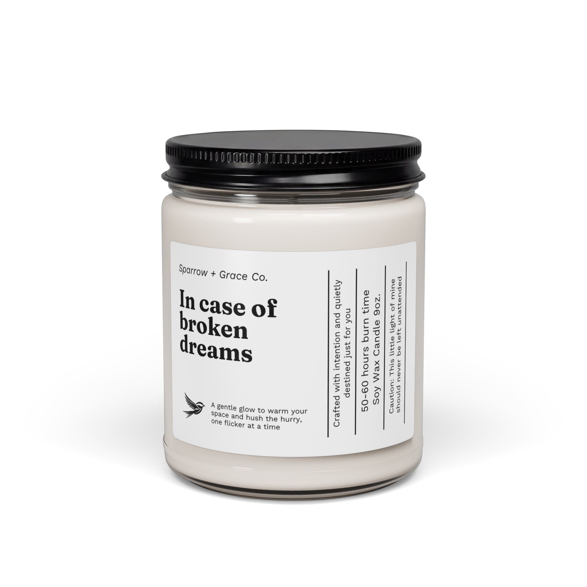 Broken Dreams | Inspirational Soy Candle 9oz