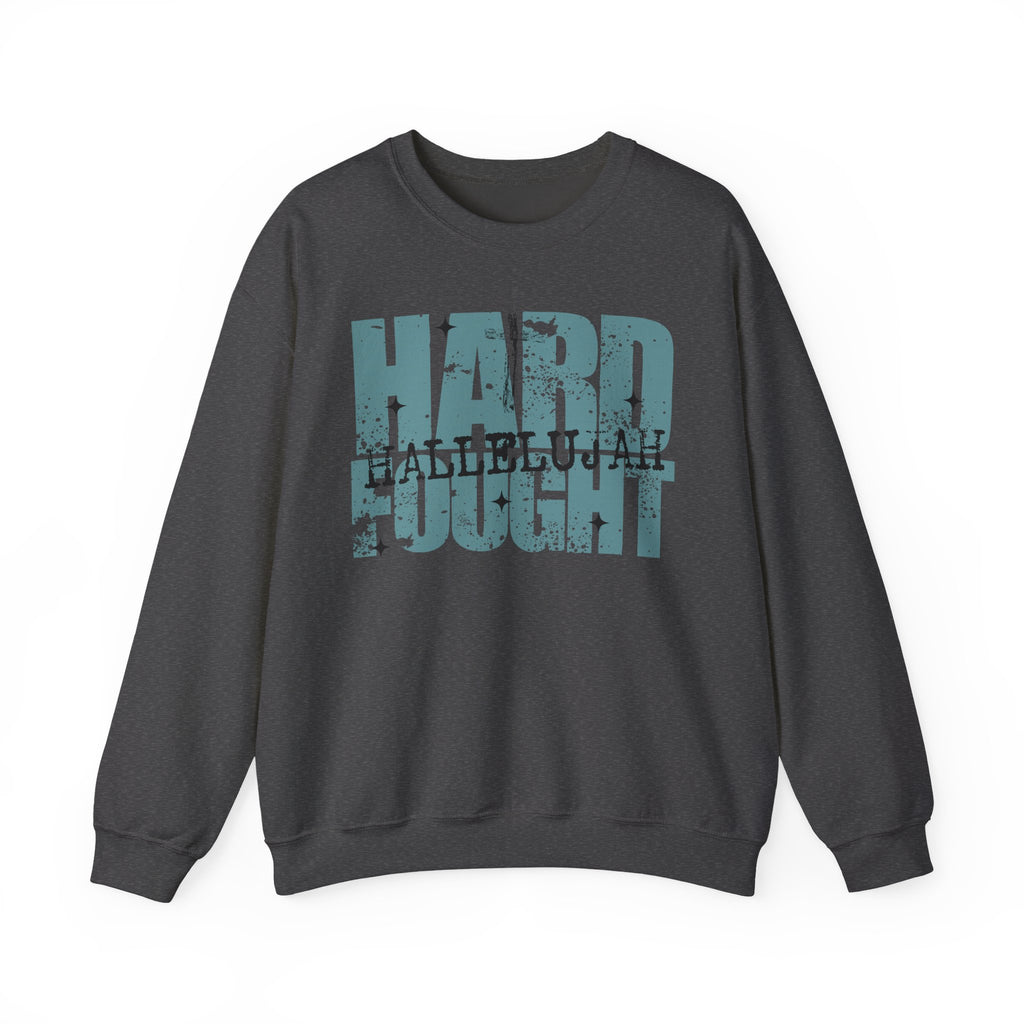 Hard Fought Hallelujah | Cozy Faith Crewneck Sweatshirt