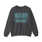 Hard Fought Hallelujah | Cozy Faith Crewneck Sweatshirt