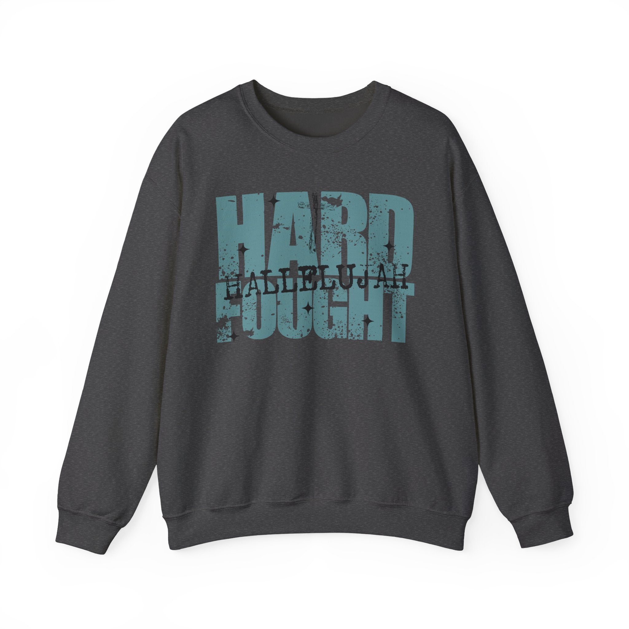 Hard Fought Hallelujah | Cozy Faith Crewneck Sweatshirt