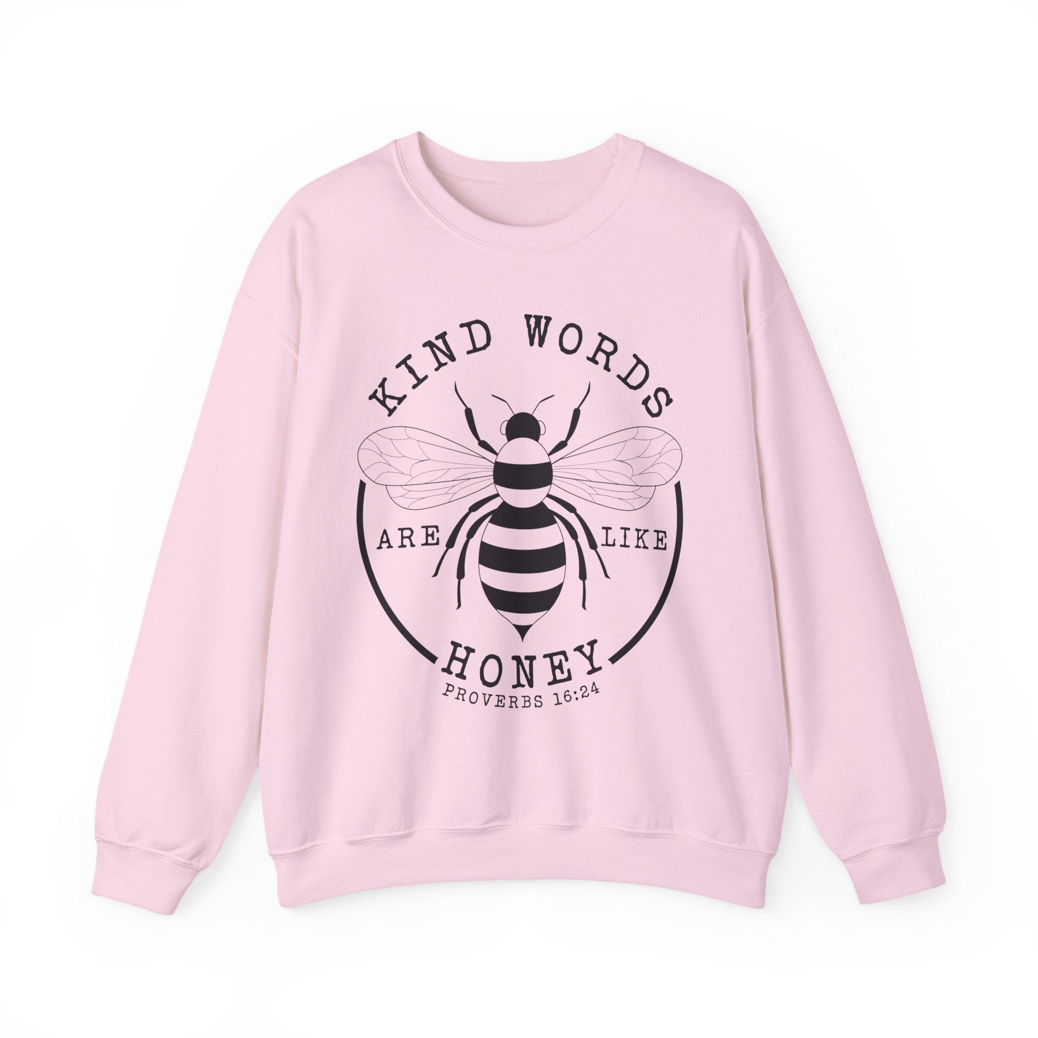 Kind Words Are Like Honey | Cozy Faith Crewneck Sweatshirt