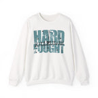Hard Fought Hallelujah | Cozy Faith Crewneck Sweatshirt