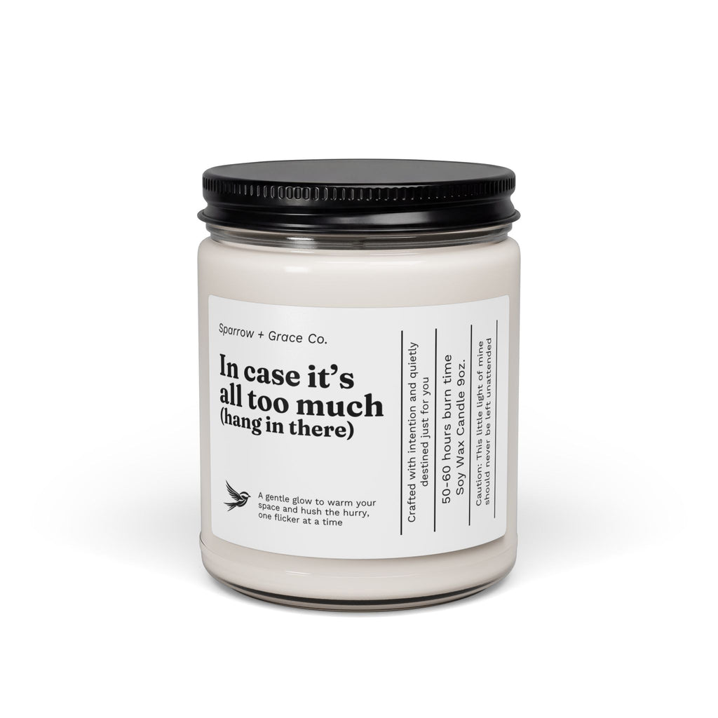 Too Much | Inspirational Soy Candle 9oz