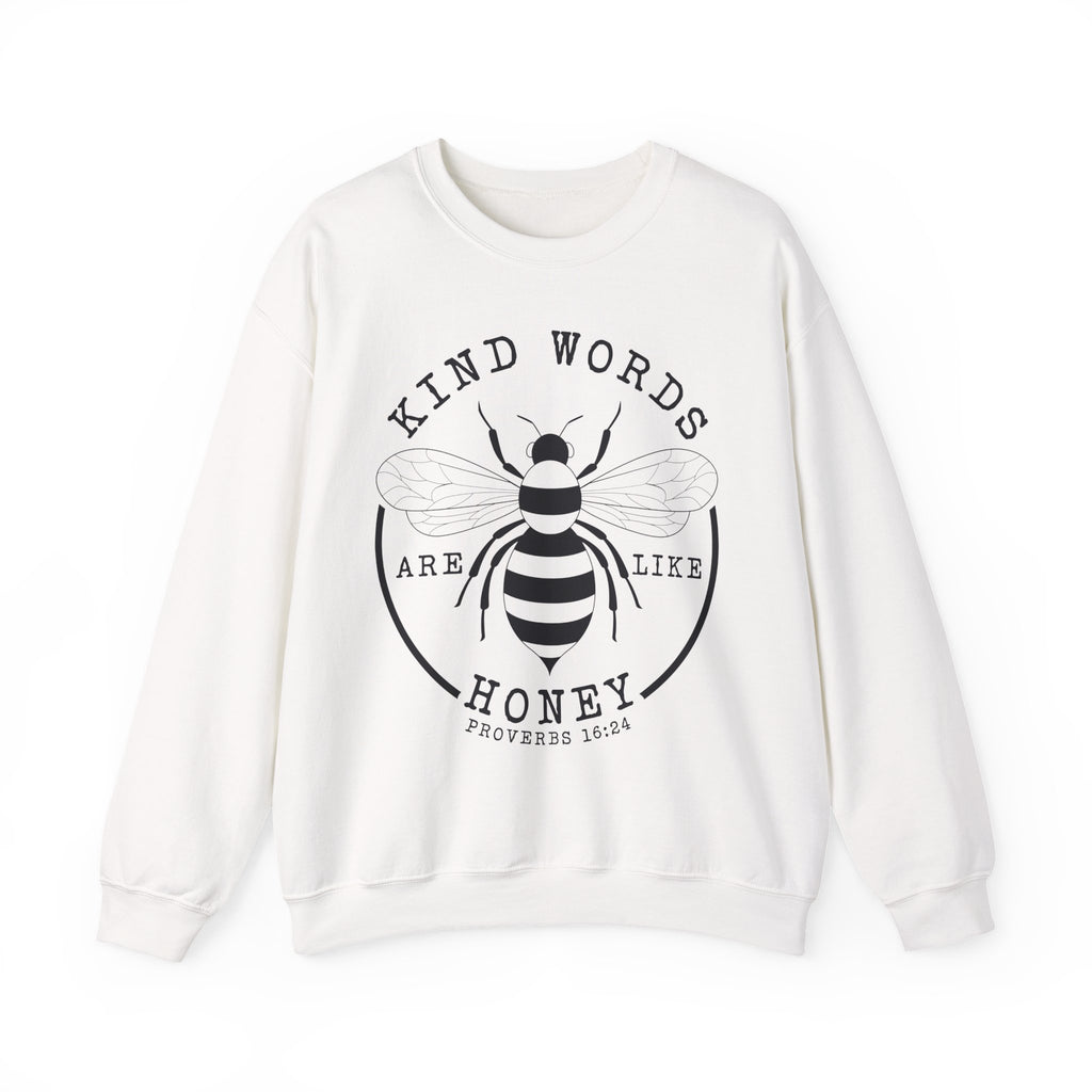 Kind Words Are Like Honey | Cozy Faith Crewneck Sweatshirt