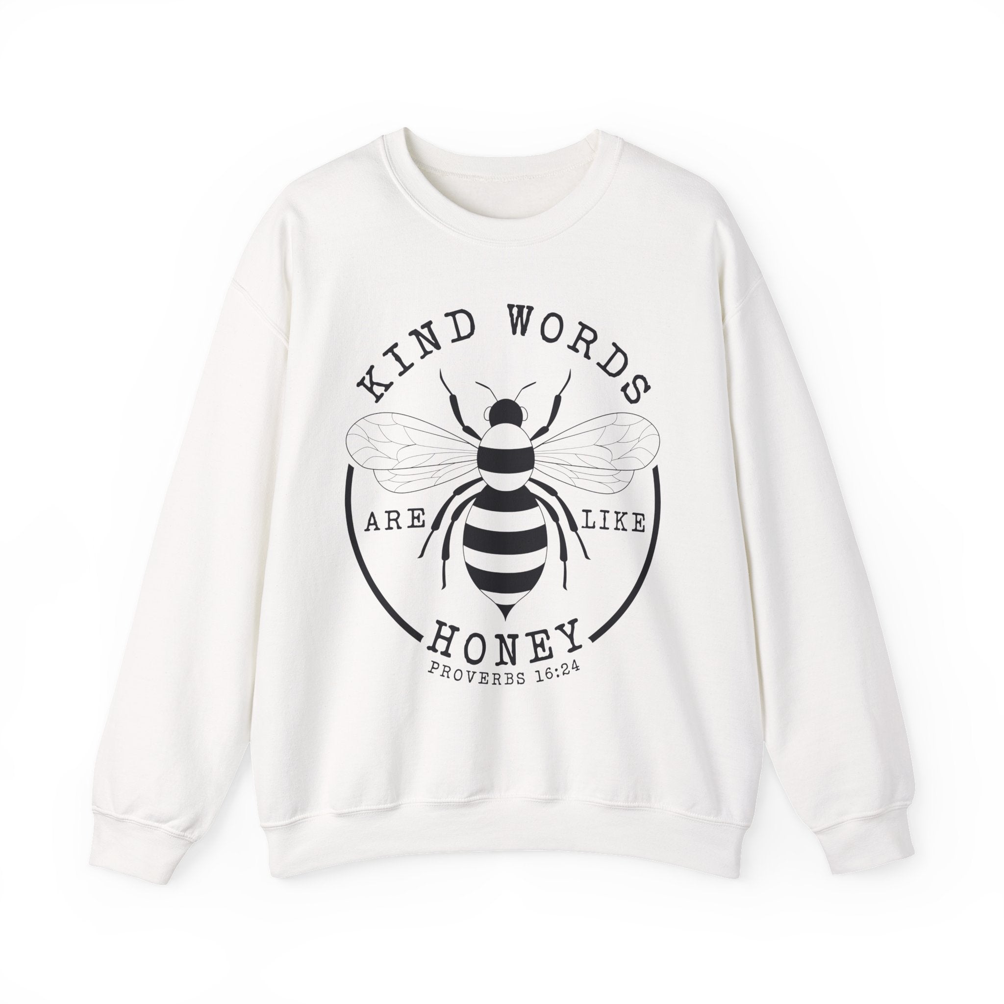 Kind Words Are Like Honey | Cozy Faith Crewneck Sweatshirt