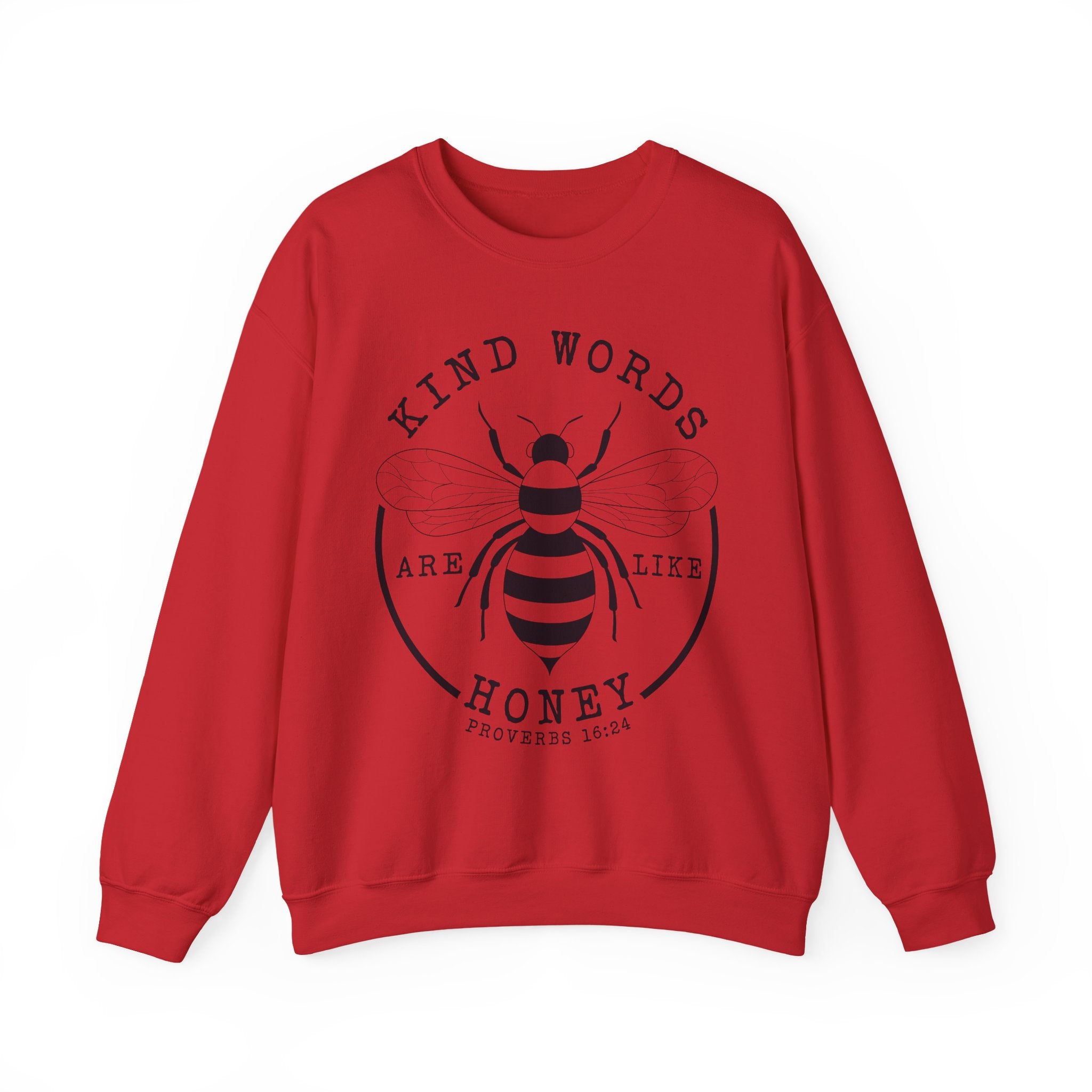 Kind Words Are Like Honey | Cozy Faith Crewneck Sweatshirt
