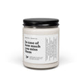 You Miss Them | Inspirational Soy Candle 9oz