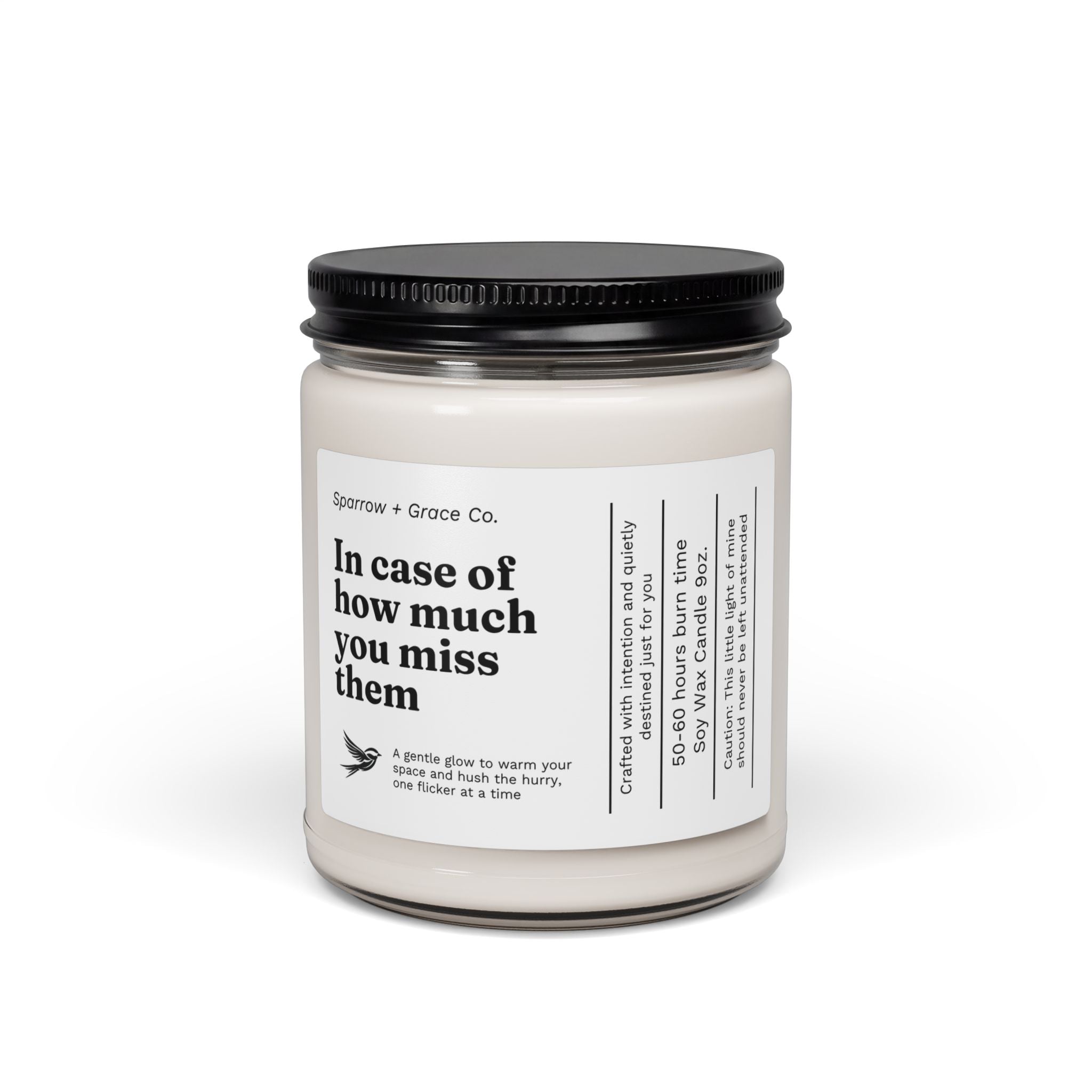 You Miss Them | Inspirational Soy Candle 9oz
