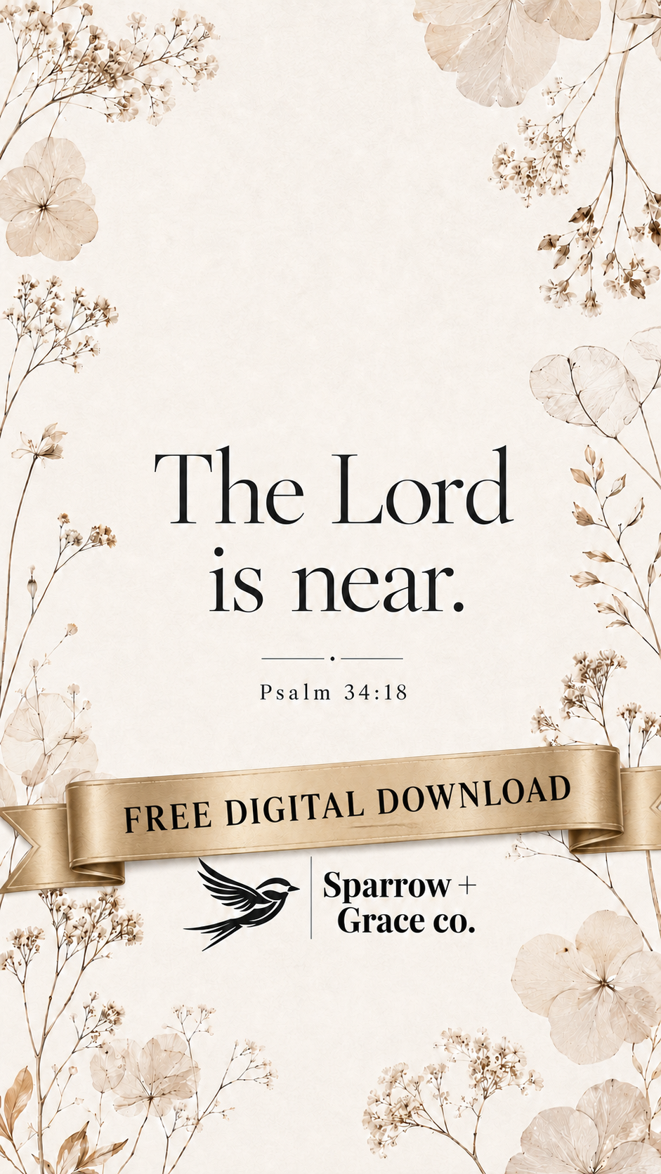 A digital download cover design featuring the text 'The Lord is near. Psalm 34:18' in black serif font on a warm cream background, surrounded by delicate beige floral illustrations.